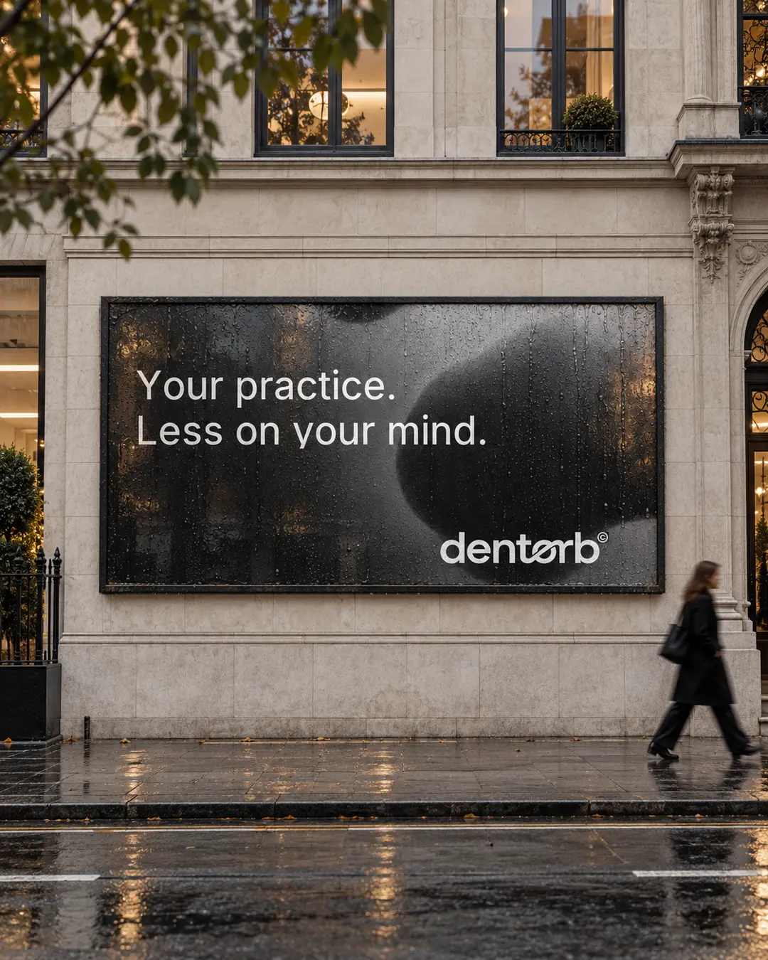 Dentorb billboard reading “Your practice. Less on your mind.”